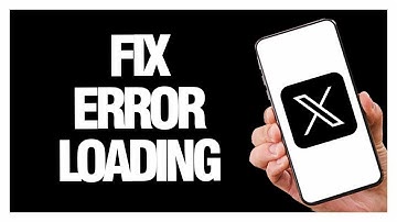 How To Fix X Twitter App Error Loading | Final Solution