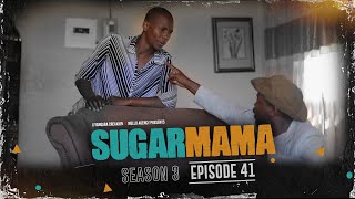 SugarMama S3 Ep41
