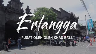 Erlangga Bali Tempat Belanja Oleh - Oleh khas Bali - My Bali Story