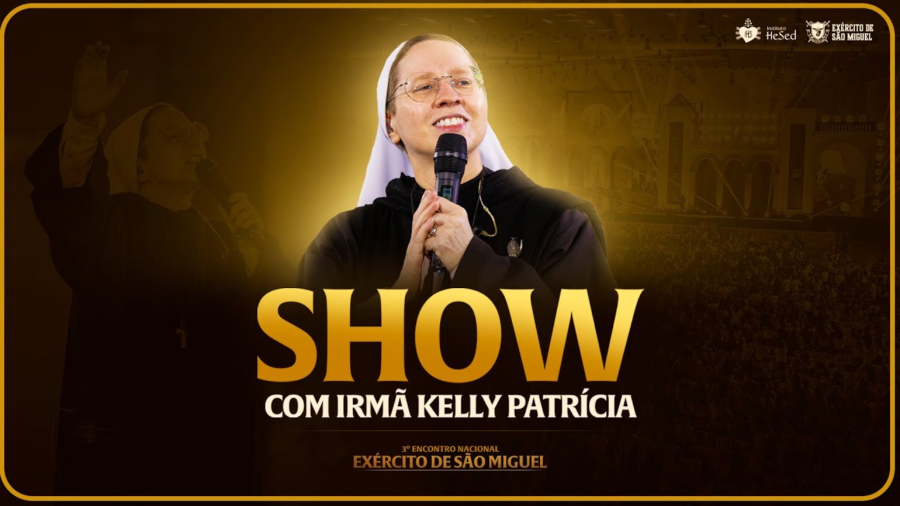 Instituto Hesed | Show Irmã Kelly Patrícia | Encontro Nacional Exército de São Miguel