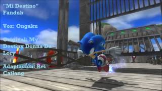 Video thumbnail of "My Destiny Fandub-Sonic the Hedgehog 2006"