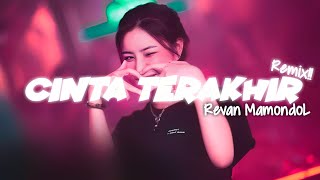 Cha - Cha‼️ CINTA TERAKHIR - Revan Mamondol - REMIX ( FVNKY BASS )