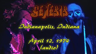 Genesis - Live Indianapolis, Indiana April 12, 1974 (audio)