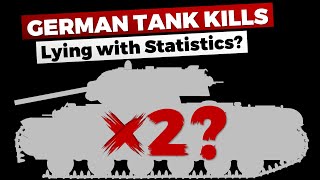 German Tank Kills: Lying with Statistics?