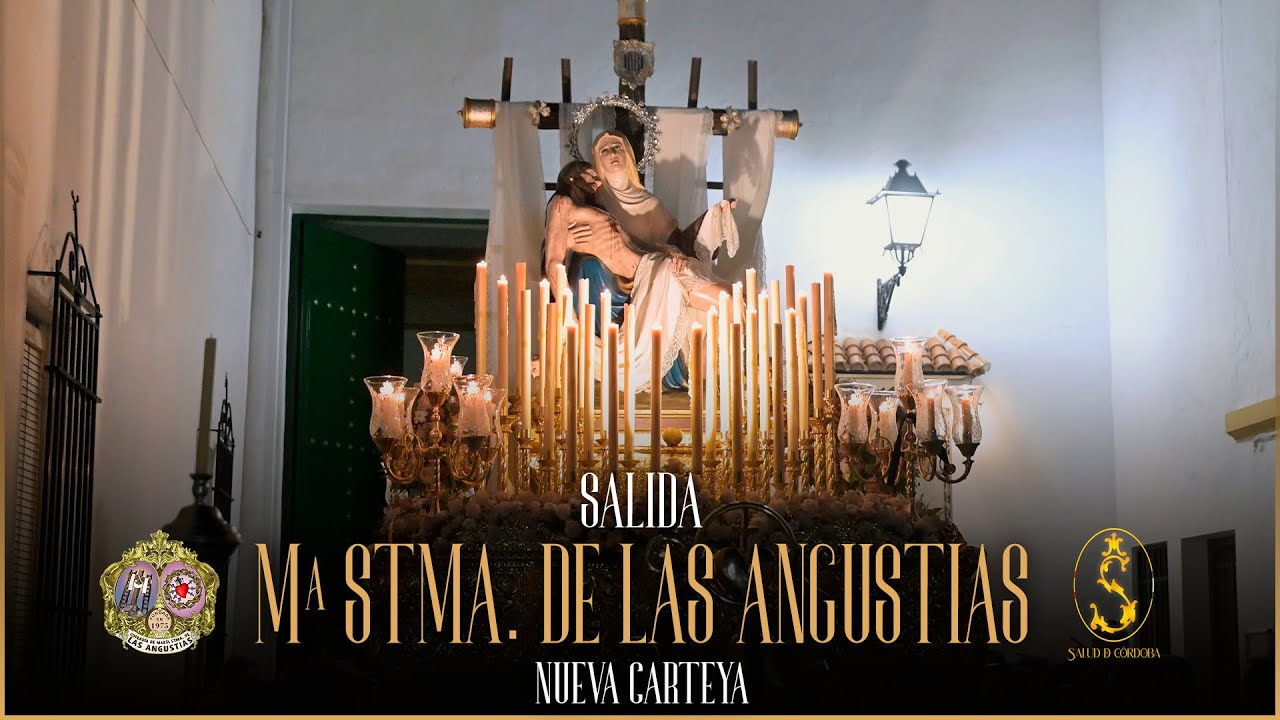 [4K] SALIDA | Mª Stma. de las Angustias - Nueva Carteya | Extraordinaria 50º Aniversario