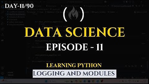 Day 11: Python Logging & Modules Explained | Import, Custom Modules, Logging Levels, Debugging