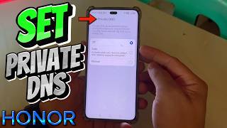 How to Set Private DNS on Honor Mobile Phone