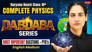 Physics Marathon – Class 10 Science English Medium | Science Class 10th | HBSE | #DabdabaSeries