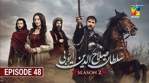 Sultan Salahuddin Ayyubi 𝗦𝗲𝗮𝘀𝗼𝗻 𝟮 Episode 47 - 15 October 2025 - HUM TV HD Dramas 