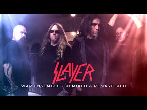 SLAYER - WAR ENSEMBLE || REMIXED & REMASTERED