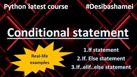 Conditional statements  In Python | Python Tutorials For Absolute Beginners In Hindi