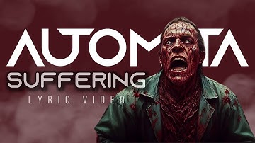 Automata - Suffering (OFFICIAL LYRIC VIDEO) Technical Death Metal 2023