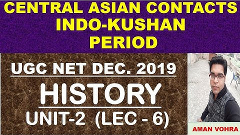 Indo kushan Lec 6 unit 2 net dec 2019
