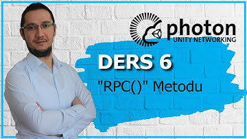 Unity - Photon Network 2- "RPC()" ile Diğer Metodlara Erişme , #DERS 6