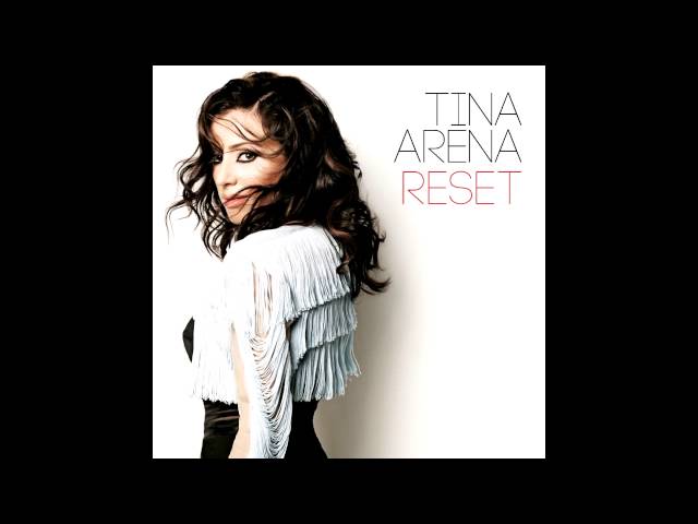 Tina Arena - Reset All AU