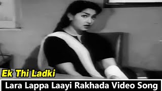 Lara Lappa Laayi Rakhada Video Song || Ek Thi Ladki(1949) Movie || Meena Shorey || Eagle Mini