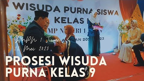 PROSESI WISUDA PURNA SISWA KELAS 9 SMPN 1 JIWAN TAHUN 2023