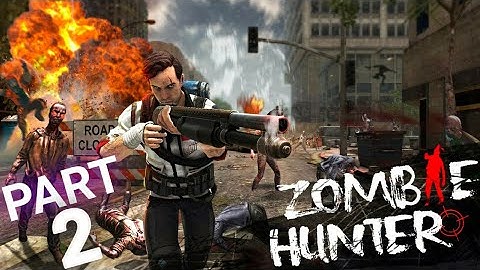 ZOMBIE HUNTER Gameplay Walkthrough Part 2 (Android)