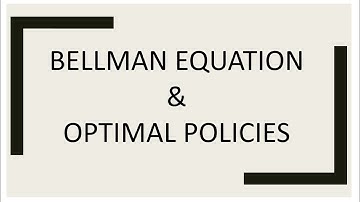 Bellman Equation | Optimal Policies | Reinforcement Learning (INF8953DE) | Lecture - 3 | Part - 2
