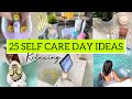 SELF CARE DAY ROUTINE AT HOME 2021 | 25 RELAXING IDEAS FOR STRESS &amp; ANXIETY 🌿🛁🧖🏽‍♀️💅🏽💚