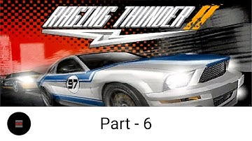 Raging Thunder 2 Walkthrough Part - 6 | Division 2