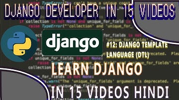 Django Developer In 15 Videos #12 : DJANGO TEMPLATE LANGUAGE (DTL) | CodeWithSingh