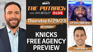 Knicks Free Agency preview with Ian Begley, CP The Fanchise and Dan Graca | The Putback | SNY