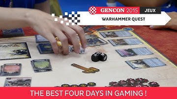 GenCon 2015 - Warhammer Quest - Fantasy Flight Games - VOSTFR