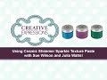 How To Use Cosmic Shimmer Sparkle Texture Paste | Cosmic Shimmer Tutorials