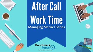 After Call Work Time | Managing Metrics screenshot 4