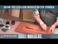 How to Color Wood with Toner and Glaze Finishes | Rockler Skill Builders How to Color Wood with Toner and Glaze Finishes | Rockler Skill Builders