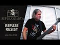 Sepultura - Refuse/Resist (live playthrough | May 06, 2020 | SepulQuarta #003)