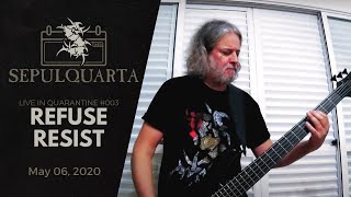 Miniatura de "Sepultura - Refuse/Resist (live playthrough | May 06, 2020 | SepulQuarta #003)"