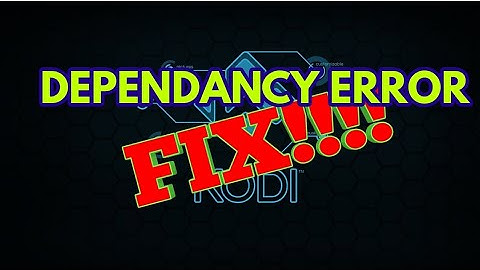 KODI Depandency Installation error FIX!!!