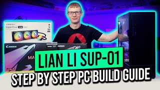 Lian Li SUP01 Build  Step by Step Guide