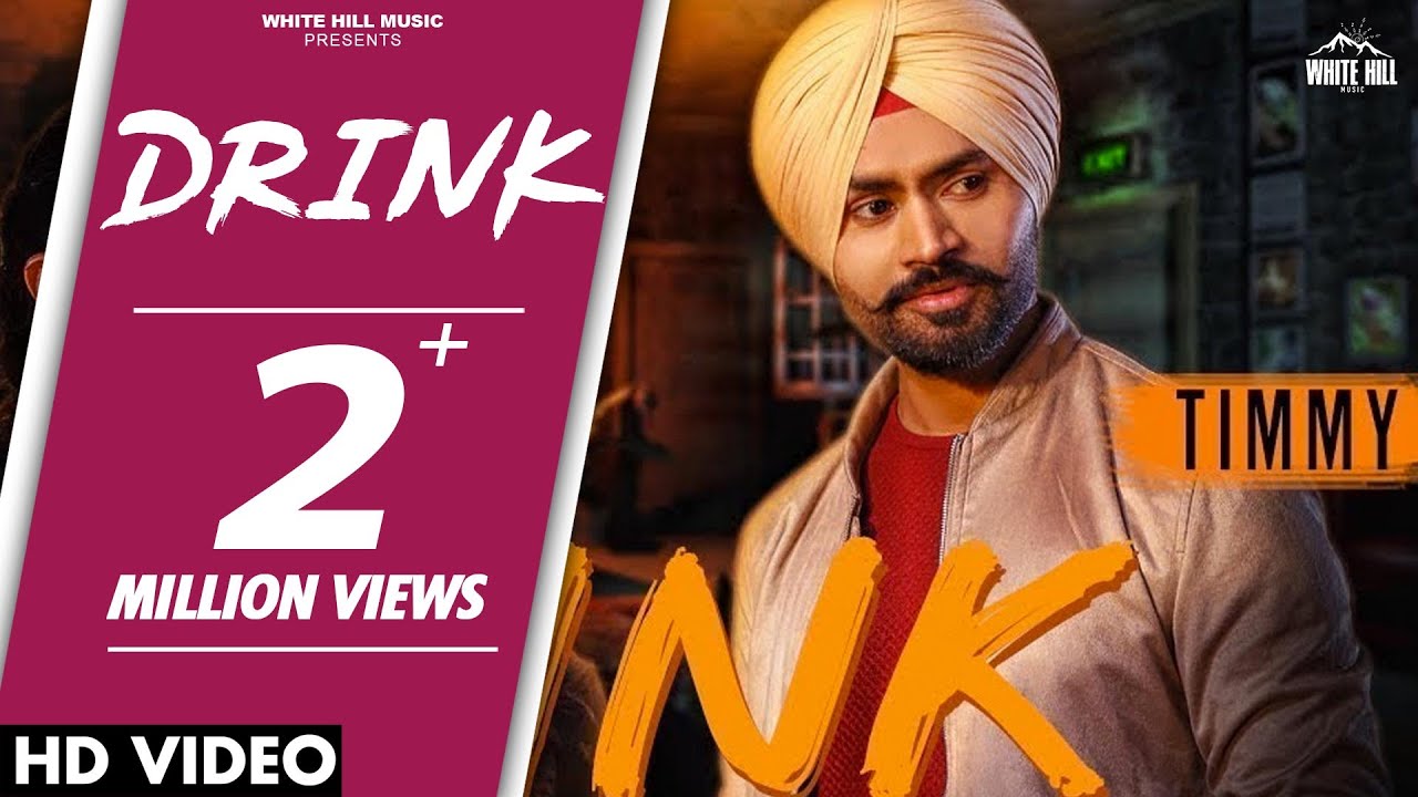 Drink (Full Song) Timmy | White Hill Music | Latest Punjabi Songs 2018| New Punjabi Songs 2018 Drink (Full Song) Timmy | White Hill Music | Latest Punjabi Songs 2018| New Punjabi Songs 2018 -