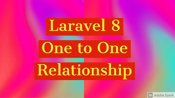 Laravel 8 Tutorial Part 14 - One to One Relationship