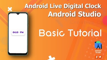 Android Digital Clock App - Android Studio Tutorial