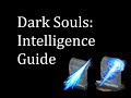 Dark souls intelligence guide