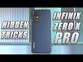 Infinix Zero X Pro Tips And Tricks | Top 10 Hidden Features |