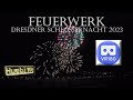 Fireworks Dresdner Schloessernacht 2023