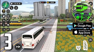 Bus Simulator - Bus Games 3D | Gameplay Walkthrough | Part 3 | (iOS & Android) | DKIceGamerz
