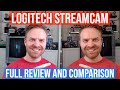 Logitech StreamCam full review and comparison (vs Logitech c920)