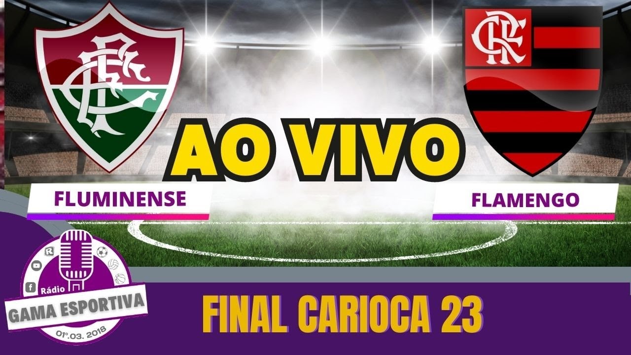 AO VIVO I FLUMINENSE X FLAMENGO I FINAL DO CARIOCA 23 I NARRAÇÃO