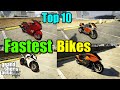 Top 10 Fastest Bikes In GTA 5 Story Mode