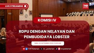PART II KOMISI IV DPR RI - RDPU DENGAN NELAYAN DAN PEMBUDIDAYA LOBSTER screenshot 4