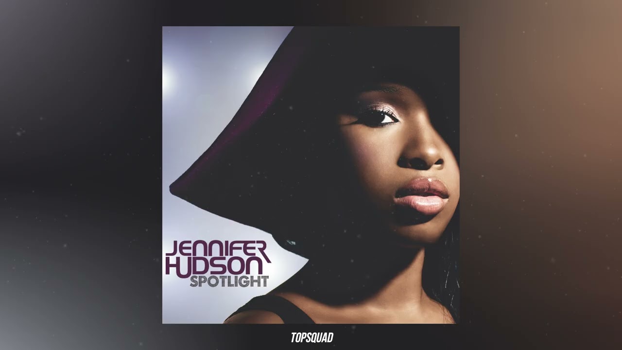 Jennifer Hudson - Spotlight