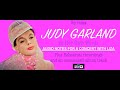 JUDY GARLAND her personal audio notes on a concert with LIZA MINNELLI +rehearsals &amp; an album outtake