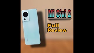 Xiaomi Mi Civi 2 Review