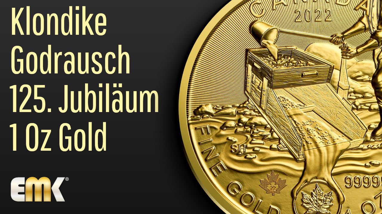 IM GOLDRAUSCH - Klondike-Goldrausch 1 Oz Goldmünze zum 125. Jubiläum
